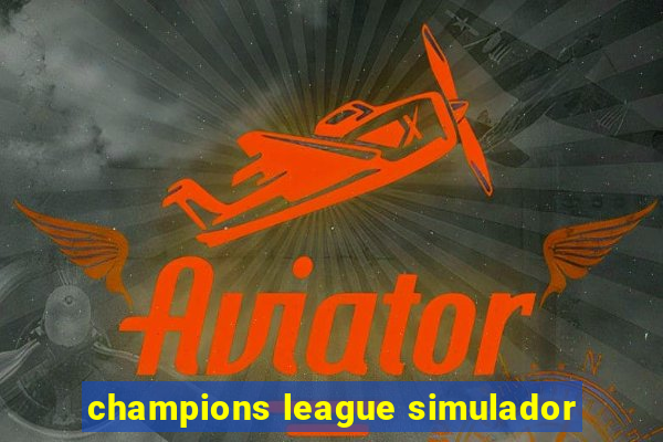 champions league simulador